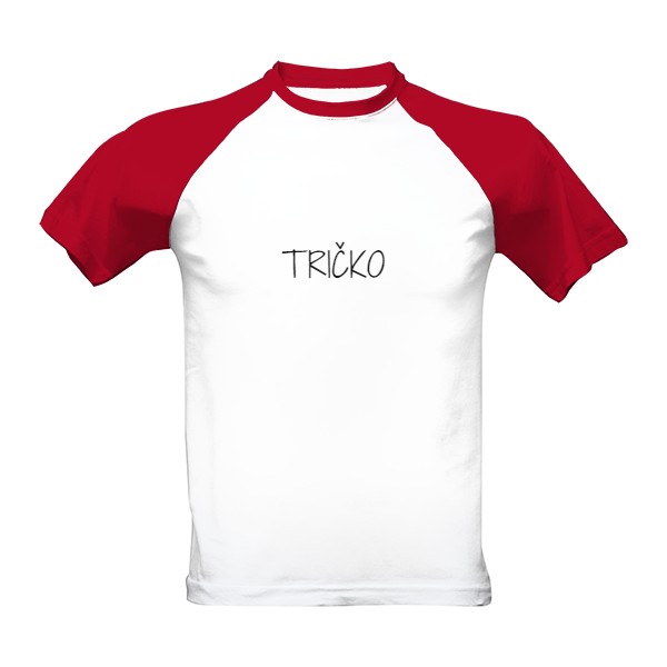 Tričko s potiskem Tričko, víc netřeba psát